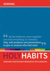 Holy Habits: Serving : Missional discipleship resources for churches (Holy Habits)