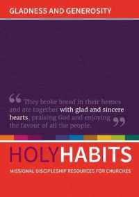 Holy Habits: Gladness and Generosity : Missional discipleship resources for churches (Holy Habits)