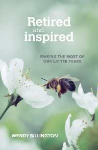 Retired and Inspired : Making the most of our latter years