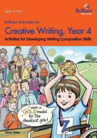 Brilliant Activities for Creative Writing, Year 4 : Activities for Developing Writing Composition Skills