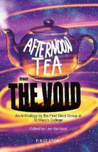 Afternoon Tea from the Void : An Anthology by the First Story Group at St Mary's College