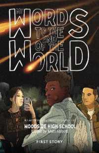 My Words to the End of the World : An Anthology by the First Story Group at Woodside High School
