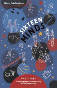 Sixteen Minds : An Anthology by the First Story Group at the Bulwell Academy