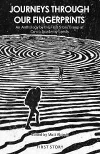 Journeys through Our Fingerprints : An Anthology by the First Story Group at Co-op Academy Leeds