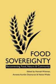 Food Sovereignty : Reconnecting Food, Nature and Community