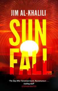 Sunfall : The cutting edge 'what-if' thriller from the celebrated scientist and BBC broadcaster