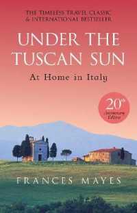 Under the Tuscan Sun : Anniversary Edition