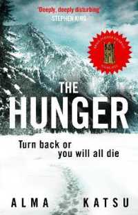 The Hunger : 'Deeply disturbing, hard to put down' - Stephen King