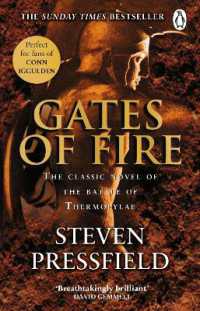 Gates of Fire : One of history's most epic battles is brought to life in this enthralling and moving novel