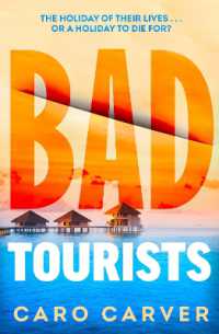 Bad Tourists : Escape to the Maldives with the hottest friends to killers beach read thriller