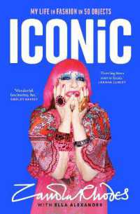 Iconic : My Life in Fashion in 50 Objects
