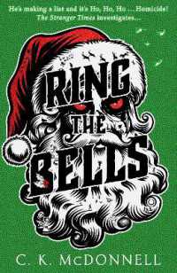 Ring the Bells : (The Stranger Times 5) (The Stranger Times)