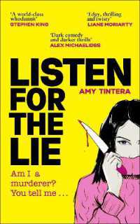 Listen for the Lie : She has no idea if she murdered her best friend - and she'd do just about anything to find out...