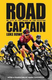Road Captain : My Life at the Heart of the Peloton