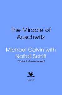 Miracle : The Boys Who Escaped the Gas Chamber in Auschwitz