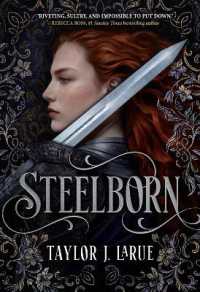 Steelborn (The Steelborn Saga)