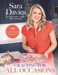 Crafting for All Occasions with Sara Davies : With over 70 papercraft and gift projects