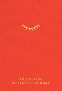 The Positive Wellness Journal (Positive Planners)