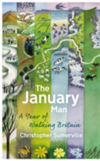 The January Man : A Year of Walking Britain