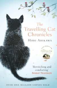 有川浩『旅猫リポ－ト』（英訳）<br>The Travelling Cat Chronicles : The uplifting million-copy bestselling Japanese translated story