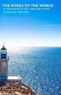 The Edges of the World : At the margins of life, lands and history