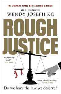 Rough Justice : Do we have the law we deserve?