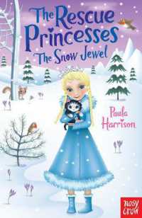 The Rescue Princesses: The Snow Jewel (The Rescue Princesses)