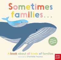 Sometimes Families . . . (Charlotte Trounce) （Board Book）