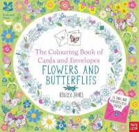 National Trust: The Colouring Book of Cards and Envelopes - Flowers and Butterflies (Colouring Books of Cards and Envelopes)