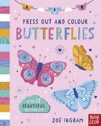 Press Out and Colour: Butterflies (Press Out and Colour) （Board Book）