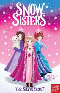 Snow Sisters: the Silver Secret (Snow Sisters) -- Paperback / softback