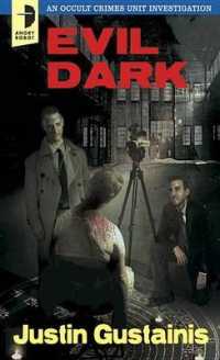 Evil Dark : An Occult Crimes Unit Investigation