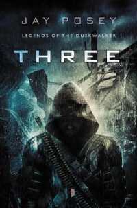Three : Book 1 of the Duskwalker Cycle (Legends of the Duskwalker)