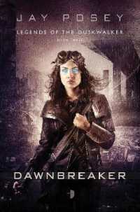 Dawnbreaker (Legends of the Duskwalker)