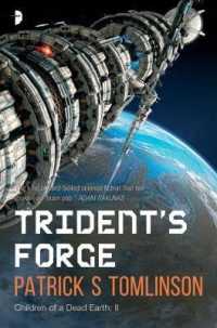 Trident's Forge : Children of a Dead Earth Book II (Children of a Dead Earth)