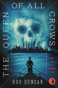 The Queen of All Crows : The Map of Unknown Things Book I (The Map of Unknown Things)