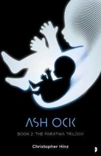 Ash Ock : The Paratwa Saga, Book II