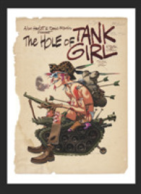 Hole of Tank Girl (Tank Girl) -- Hardback