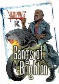 Vampires Inc: Gangs of Brighton (Vampires) -- Paperback / softback