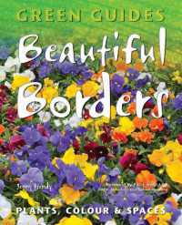 Beautiful Borders : Planning, Plants, & Colour (Green Guides) -- Paperback / softback （New ed）