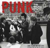 Punk : The Brutal Truth (Revealed) （New）