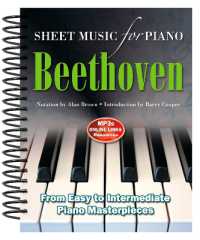 Beethoven: Sheet Music for Piano : From Easy to Advanced; over 25 masterpieces (Sheet Music) （Spiral）
