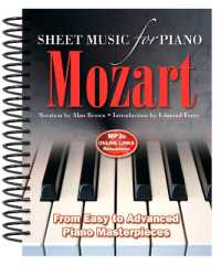 Mozart: Sheet Music for Piano : From Easy to Advanced; over 25 masterpieces (Sheet Music) （Spiral）