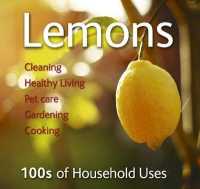 Lemons : 100s of Household Uses