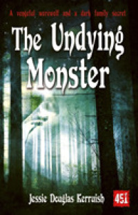 The Undying Monster (Gothic Fiction)