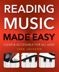 Reading Music Made Easy : Clear and Accessible for All Ages (Music Made Easy) -- Paperback / softback （New ed）