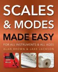 Scales and Modes Made Easy : For All Instruments and All Ages (Music Made Easy) （New）