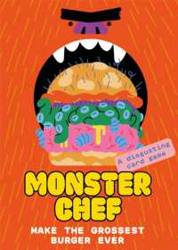 Monster Chef: Make the Grossest, Burger Ever : Make the Grossest Burger Ever (Magma for Laurence King)