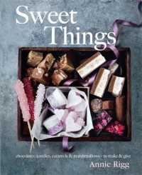 Sweet Things -- Hardback