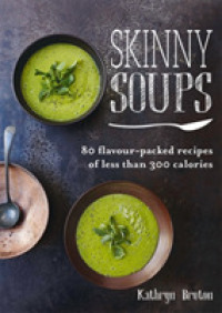 Skinny Soups (Skinny series) -- Paperback / softback